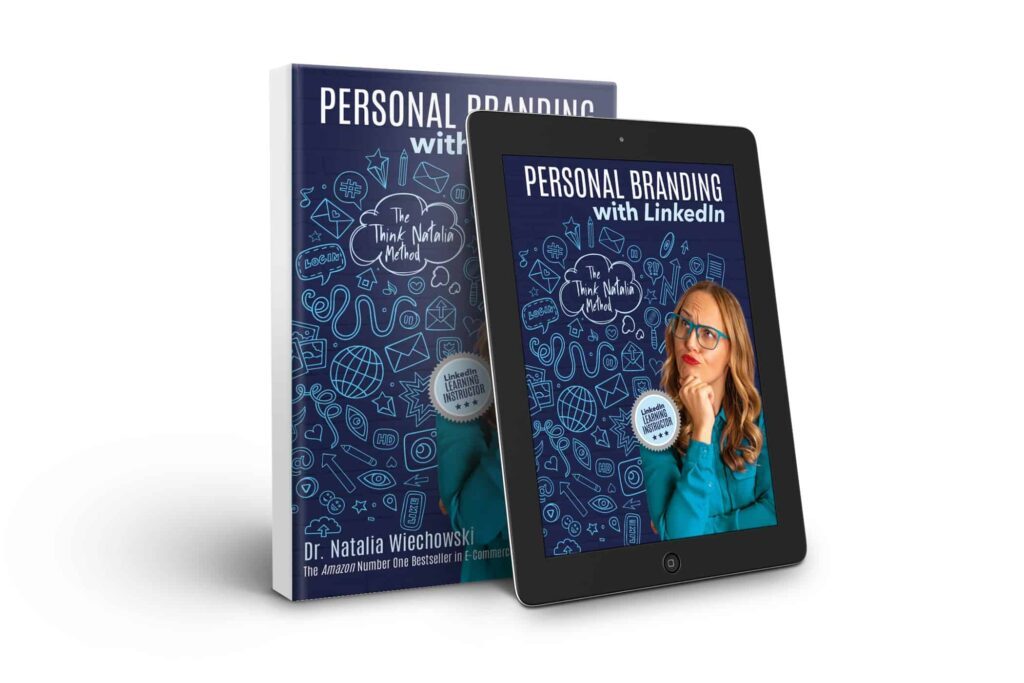 Printed and e-book cover of Dr. Natalia Wiechowski's book called Personal Branding with LinkedIn.
