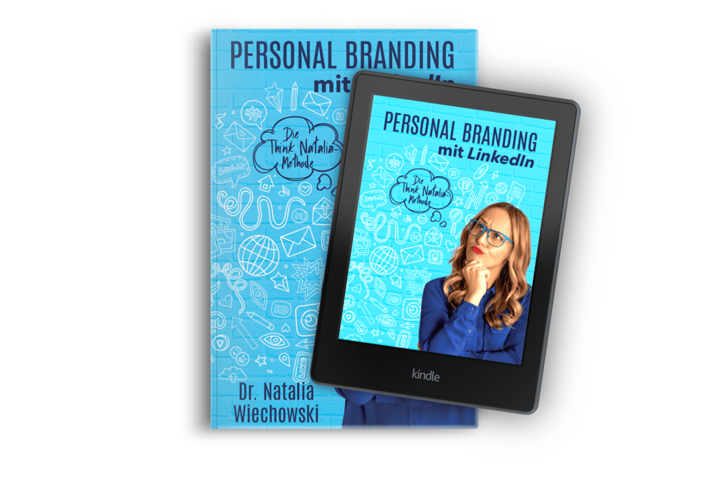 Printed and e-book cover of Dr. Natalia Wiechowski's German book Personal Branding mit LinkedIn.